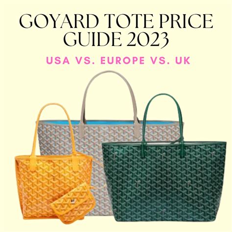 preço bolsa goyard na europa|Goyard tote price uk.